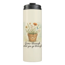 Termo Grow Through What You Go Through