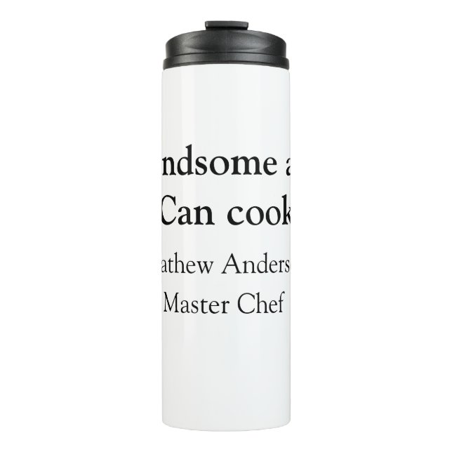 Termo Guapo y puede cocinar agregar nombre maestro chef  (Anverso)