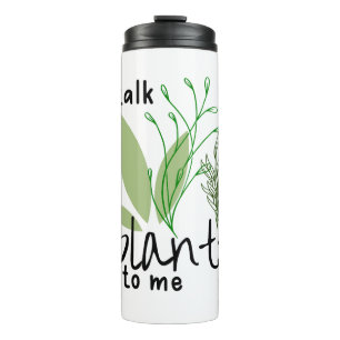 Termo Hablar de plantas para mí
