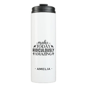 Termo Hacer Hoy Un Nombre Personalizado Ridículamente As