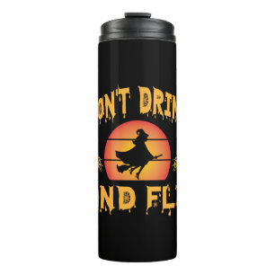 Termo Halloween Do Not Drink And Fly Birthday