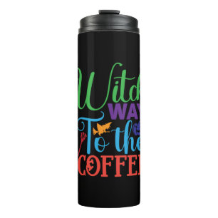 Termo Halloween Witch Way To the Coffee