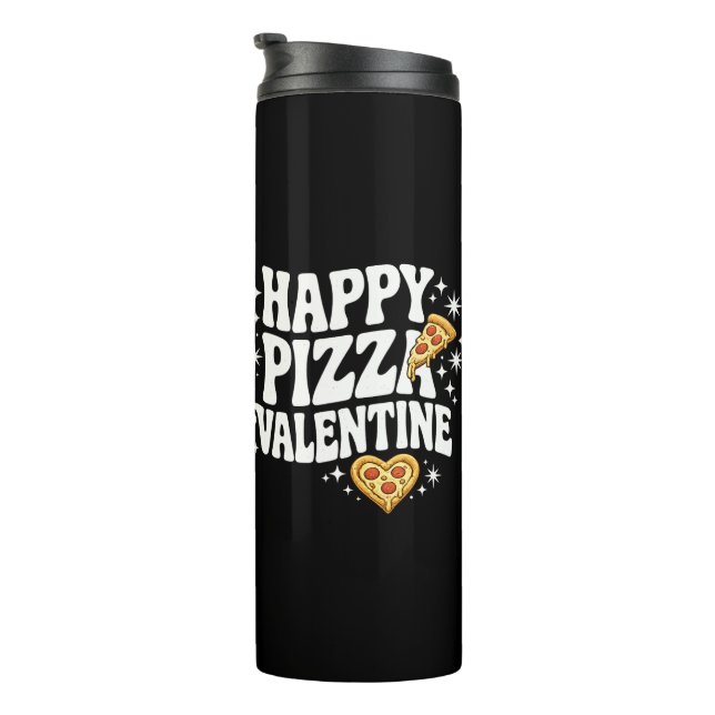 Termo Happy Pizza Valentine Funny Pizza Love Design (Rotado hacia la derecha)