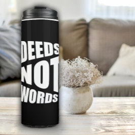 Termo Hechos no palabras que dicen blanco negro