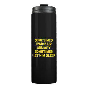 Termo Humor divertido para despertar, mañanas gruñonas p