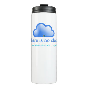 Termo Humor tecnológico divertido No hay nubes en su com