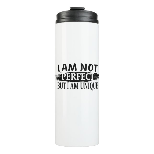 Termo I am not perfect, but I am unique (Anverso)