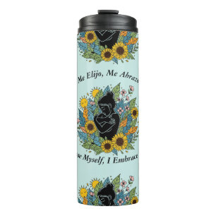 Termo I Choose Myself Today/Girasoles y amor propio