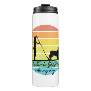 Termo I'd Rather Be SUPing With My Dog SUP Girl