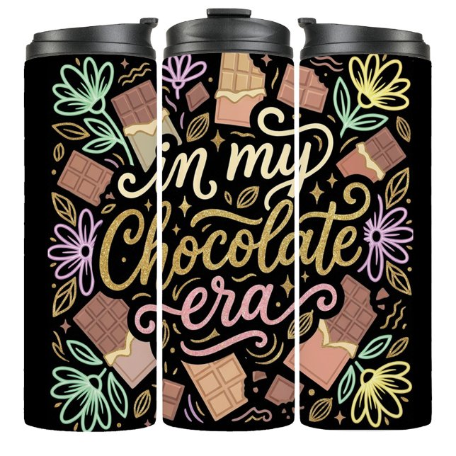 Termo In My Chocolate Era Glitter Typography Tumbler (Subido por el creador)