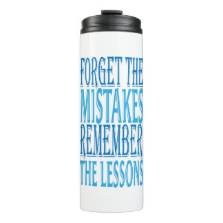 Termo Inspiration Words "forget the mistakes" Tumbler