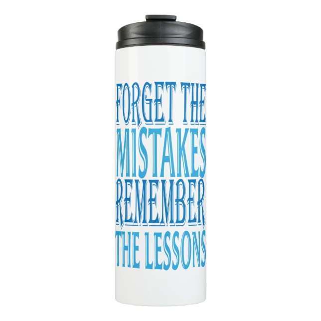 Termo Inspiration Words "forget the mistakes" Tumbler (Anverso)