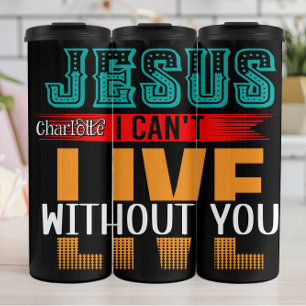 Termo Jesús no puedo vivir sin ti