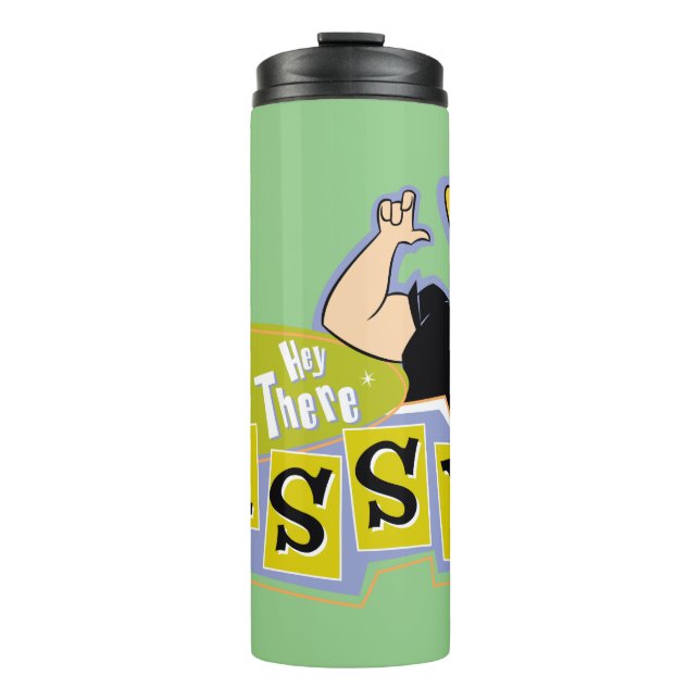 Termo Johnny Bravo - Hey There Sassy (Anverso)