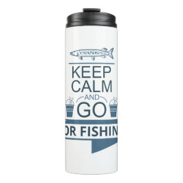 Termo Keep calm and go for fishing