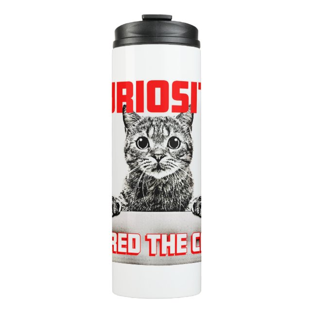 Termo La curiosidad curó al gato (Anverso)