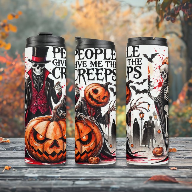 Termo La gente me da a los Creeps espeluznante Halloween (Peolpe give me the Creeps spooky Halloween Thermal Tumbler)