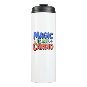 Termo La magia es mi Tumbler térmico cardio