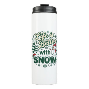 Termo La vida es mejor nieve Navidad muñeco de nieve árb