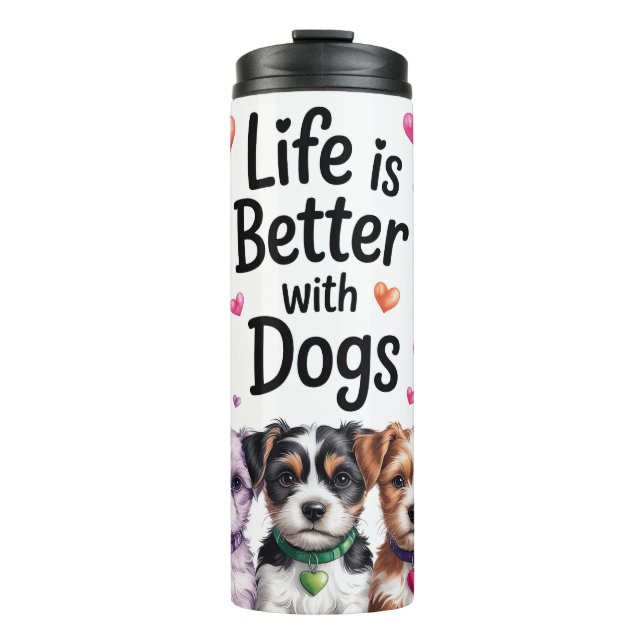 Termo La vida linda es mejor con perros (Anverso)