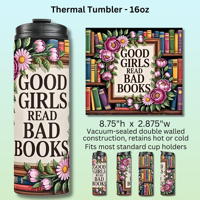 Termo Las chicas buenas leen libros malos  (Subido por el creador)