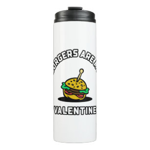 Termo Las hamburguesas son mi San Valentín