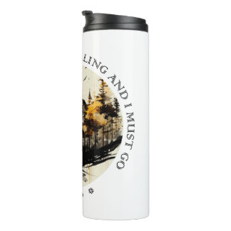 Termo Las montañas están llamando - Tumbler