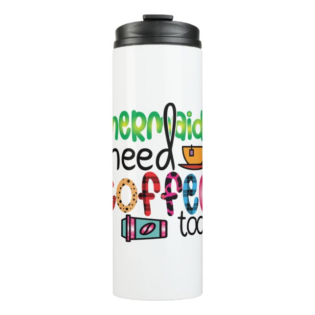 Termo Las sirenas de arte del café también necesitan caf (Anverso)