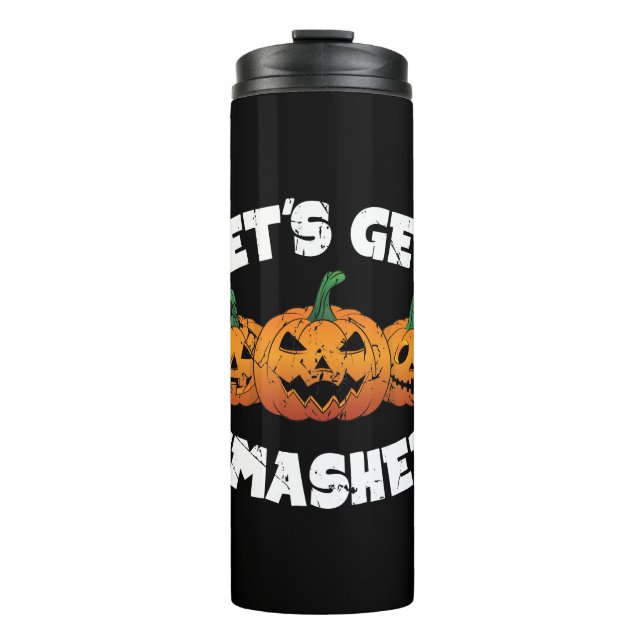 Termo Lets Get Smashed Pumpkins Jack O Lantern Halloween (Anverso)