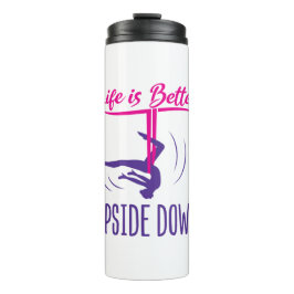 Termo Life Is Better Upside Down Aerial Yoga