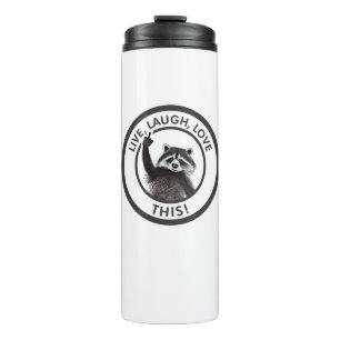 Termo Live Lauder Love This Funny Raccoon