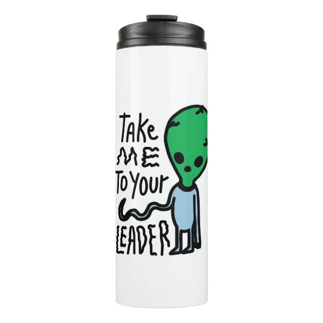 Termo Llévame a tu líder | Cita del sarcasmo de Alien Cu (Anverso)