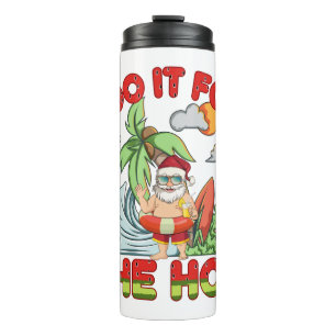 Termo Lo Hago Por El Ho   Navidades de Santa Cruz