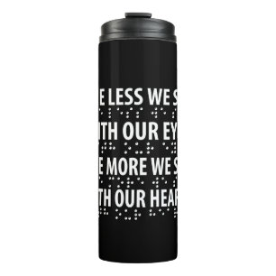 Termo Lo Menos Que Vemos Con Nuestros Ojos - La Ceguera 