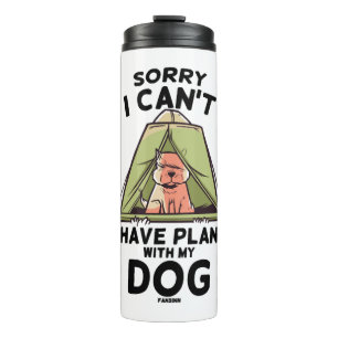 Termo Lo siento, no puedo tener planes con mi perro