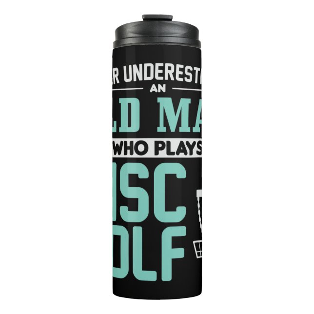 Termo Los Hombres Nunca Subestiman A Un Hombre Mayor Que (Anverso)