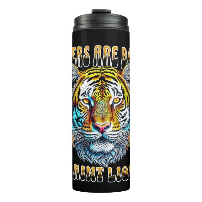 Termo Los tigres son jefe | I Aint Lion (Anverso)