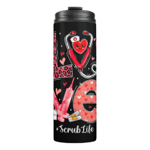 Termo LOVE Heart Stethoscope Scrub Life Funny Nurse Vale