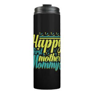 Termo Madre Regalo Feliz Día de la Primera Mami
