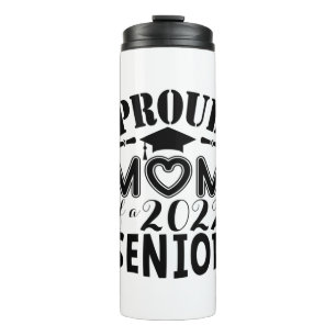Termo Madre Regalo, Orgullosa Madre De Un Senior De 2022
