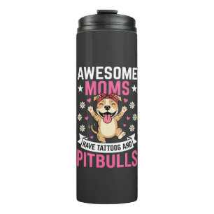 Termo Madres de Pitbull Increíbles Tienen Tatuajes Perro