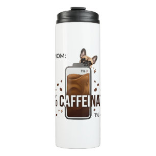 Termo Mamá Frenchie 99 por ciento cafeinada café diverti