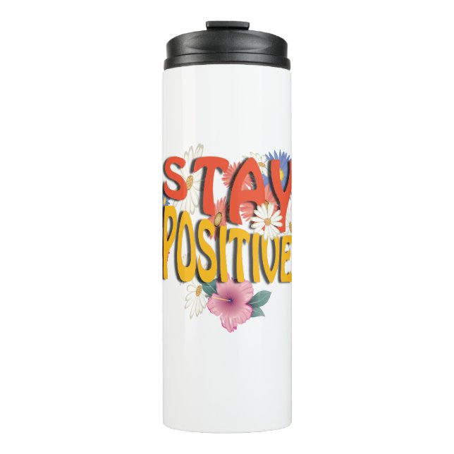 Termo Mantén Positivo – Motivacional Floral (Anverso)