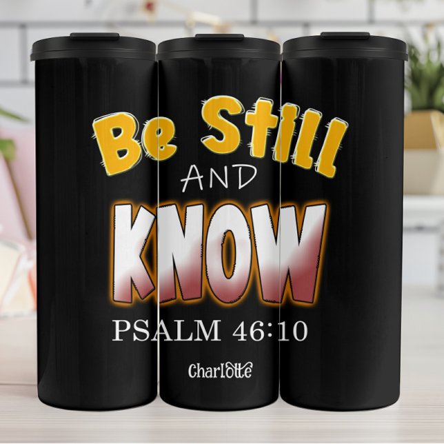 Termo Mantente Y Conoce PSALM 46:10 (Subido por el creador)