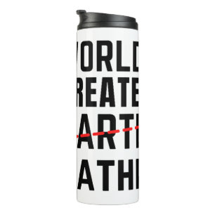 TERMO MÁS GRANDE DEL MUNDO -PADRE- EL DÍA DEL PADRE