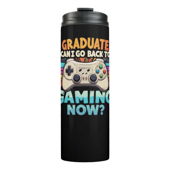 Termo Me Gradué ¿Puedo Volver A Jugar Ahora? (Anverso)