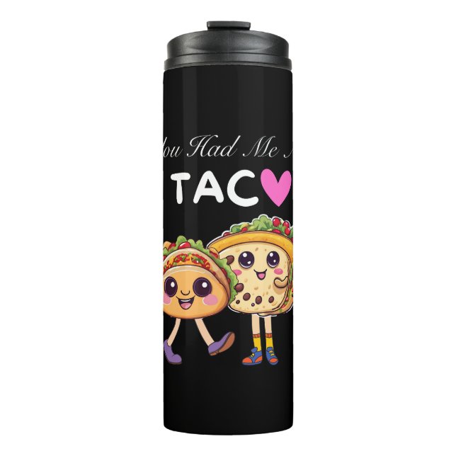 Termo Me Tenías En Taco (Anverso)