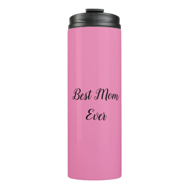 Termo Mejor mamá que nunca texto rosa (Anverso)