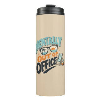 Termo Mentally Out of Office