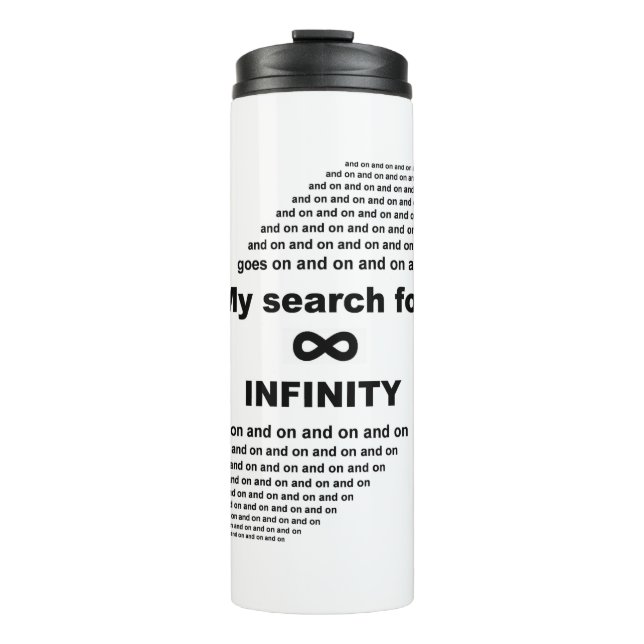 Termo Mi búsqueda de la infinitud continúa y continúa (Anverso)